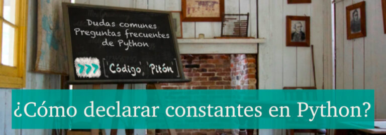 Cómo Declarar Constantes en Python - Código Pitón